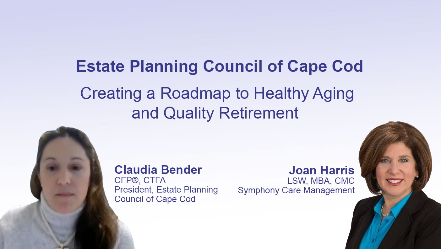 Presentation to The Estate Planning Council of Cape Cod
