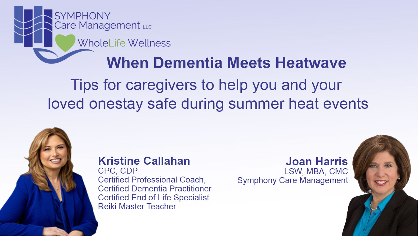 When Dementia Meets Heatwave - Joan Harris and Kristine Callahan